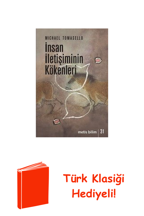 İnsan İletişiminin Kökenleri + Türk Klasiği Hediye