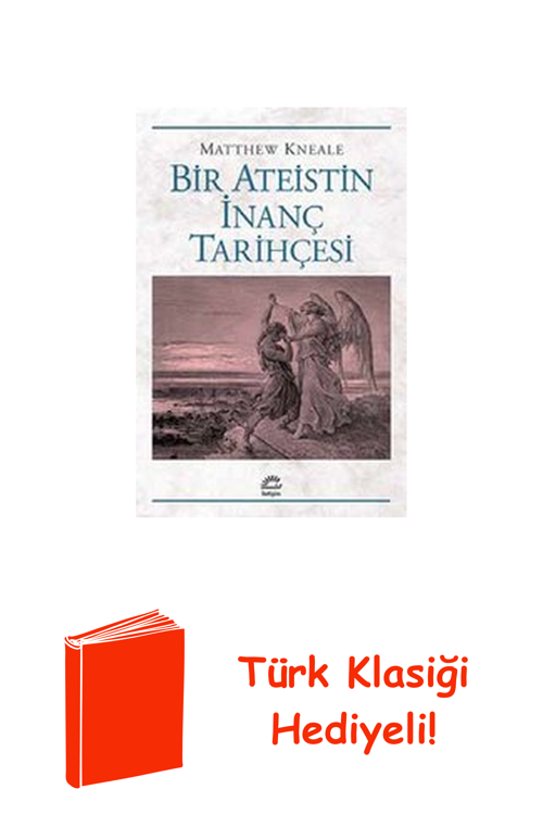 Bir Ateistin İnanç Tarihçesi + Türk Klasiği Hediye