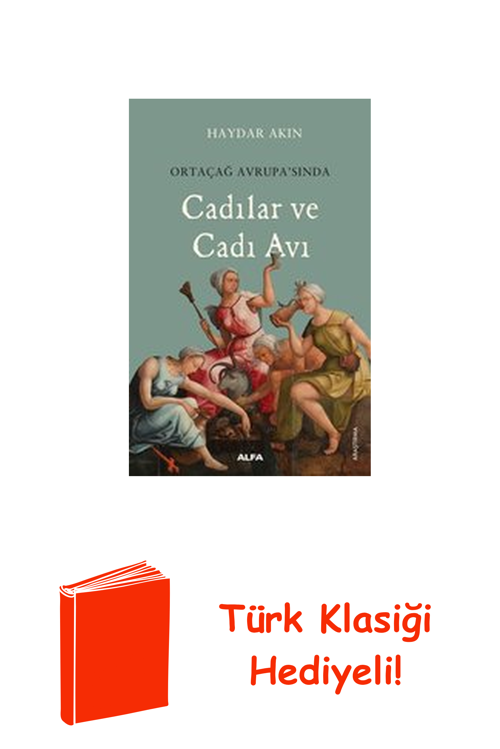 Ortaçağ Avrupası'Nda Cadılar Ve Cadı Avı + Türk Klasiği Hediye