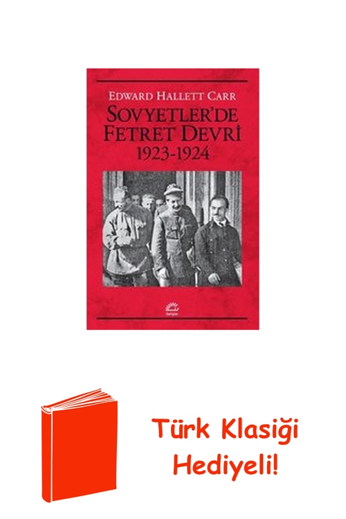 Sovyetler'De Fetret Devri 1923 - 1924 + Türk Klasiği Hediye