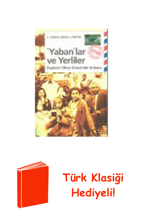 Yabanlar Ve Yerliler + Türk Klasiği Hediye