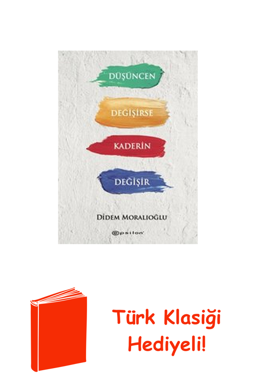 Düşüncen Değişirse Kaderin Değişir + Türk Klasiği Hediye