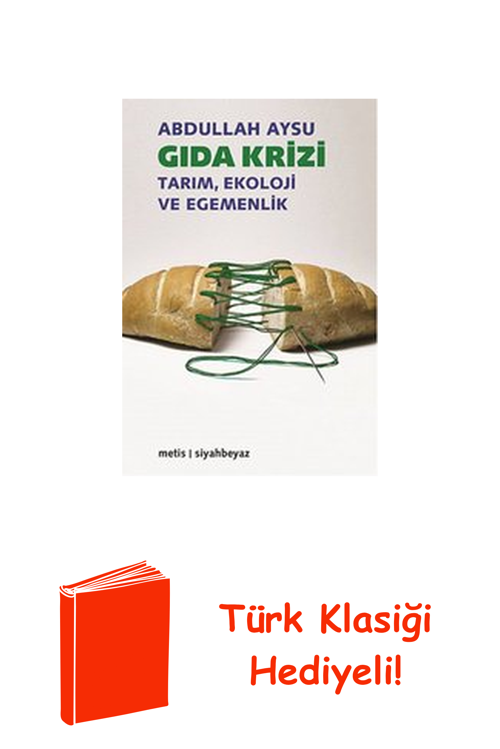Gıda Krizi + Türk Klasiği Hediye