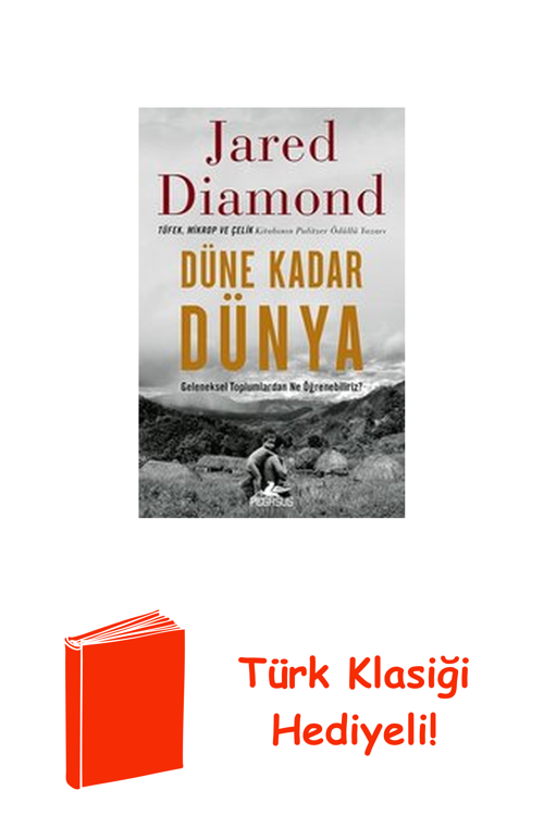 Düne Kadar Dünya-Geleneksel Toplumlardan Ne Öğr... + Türk Klasiği Hediye