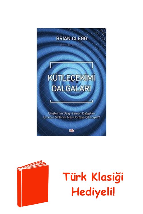 Kütleçekimi Dalgaları + Türk Klasiği Hediye