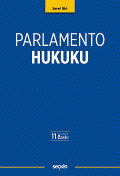 Parlamento Hukuku Şeref İba 11. Baskı, Eylül 2026
