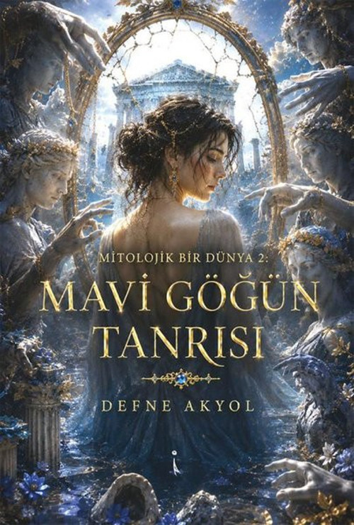 Mitolojik Bir Dünya 2 - Mavi Göğün Tanrısı