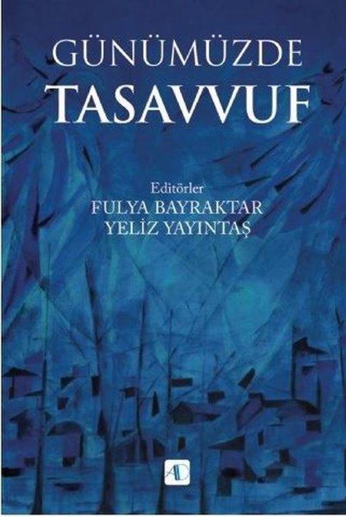 Günümüzde Tasavvuf