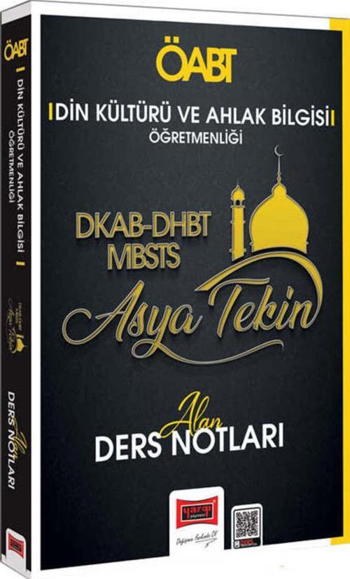 2024 KPSS ÖABT Din Kültürü ve Ahlak Bilgisi Öğretmenliği DHBT-DKAB-MBSTS Alan Ders Notları (Asya Tekin)