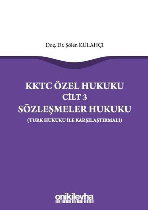 KKTC Özel Hukuku Cilt 3 Sözleşmeler Hukuku