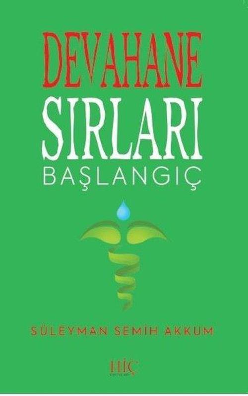 Devahane Sırları Başlangıç