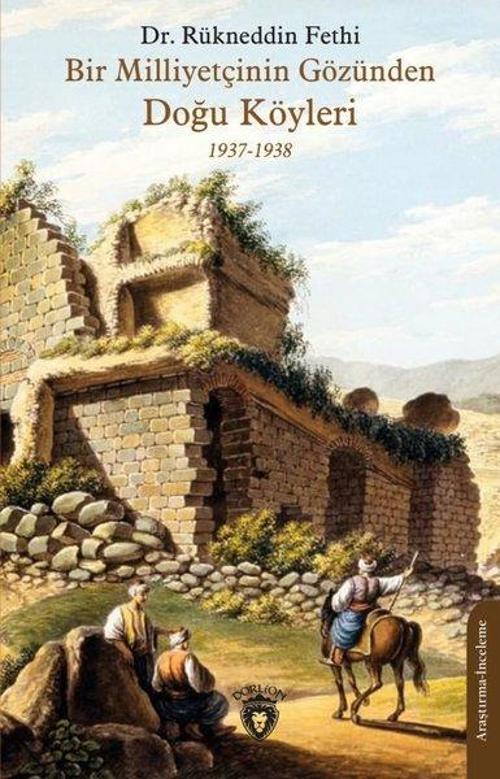 Bir Milliyetçinin Gözünden Doğu Köyleri 1937 - 1939