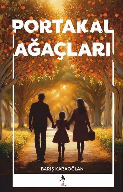 A7 Kitap Portakal Ağaçları
