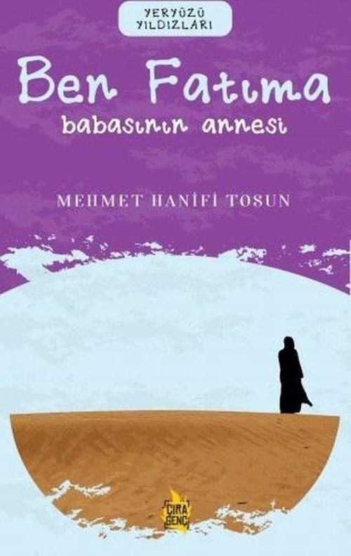 Ben Fatıma: Babasının Annesi - Yeryüzü Yıldızları