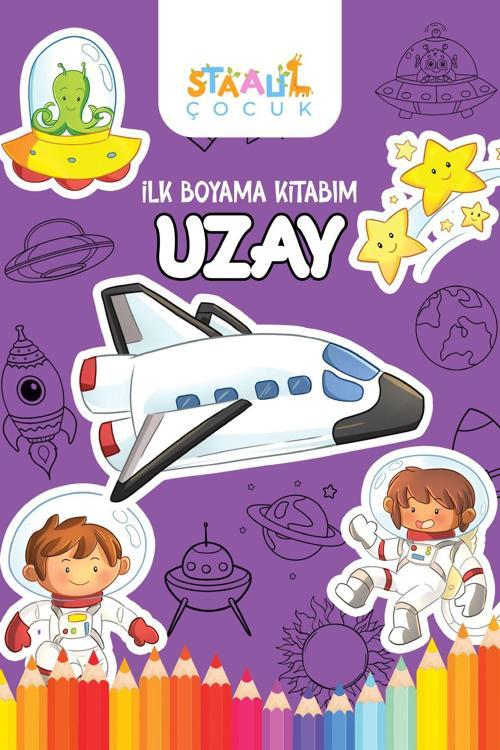 İlk Boyama Kitabım - Uzay (BÜYÜK RESİMLİ BOYAMA KİTABI)