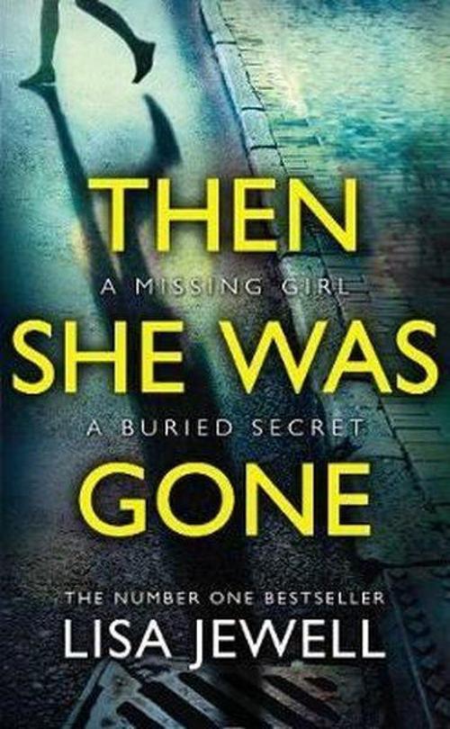 Then She Was Gone: From the number one bestselling author of The Family Upstairs