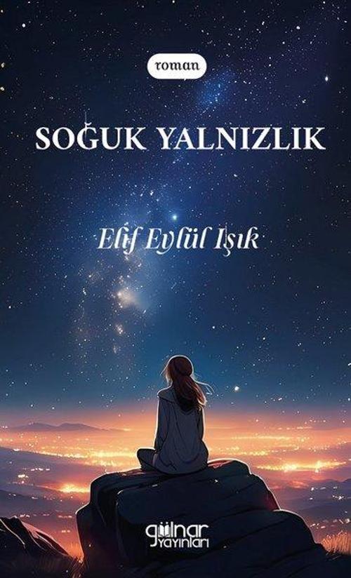 Gülnar Yayınları Soğuk Yalnızlık