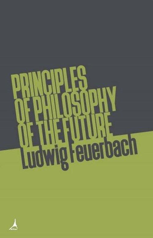 Principles of Philosophy of the Future