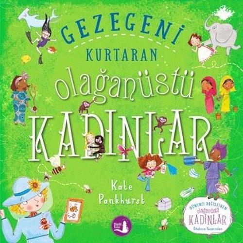 Gezegeni Kurtaran - Olağanüstü Kadınlar