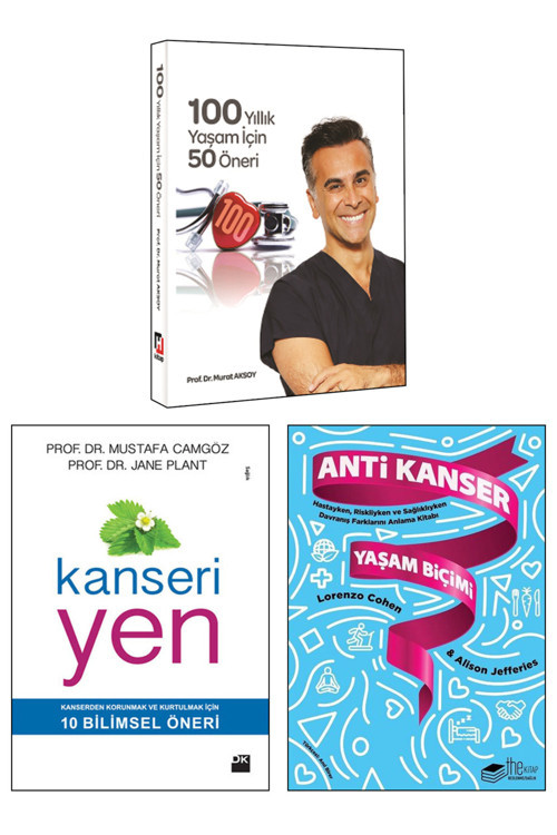 100 Yıllık Yaşam İçin 50 Öneri Prof Dr. Murat Aksoy + Kanseri Yen Kanserden Korunmak ve Kurtulmak için 10 Bilimsel Öneri Mustafa Camgöz Jane Plant + Anti Yaşam Biçimi / Sağlıklı Yaşam Kitapları