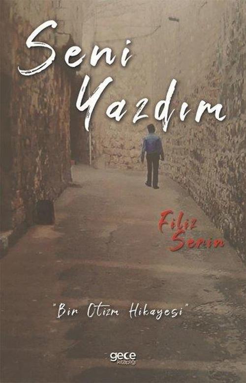 Seni Yazdım - Bir Otizm Hikayesi