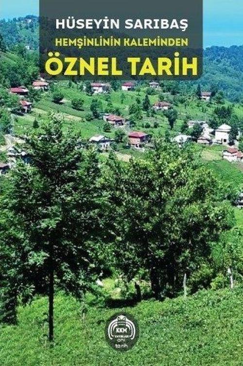 Hemşinlinin Kaleminden Öznel Tarih