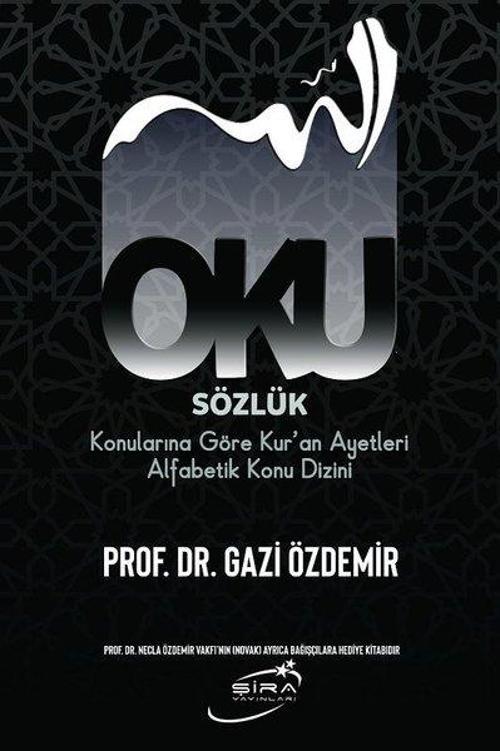 Oku - Sözlük Konularına Göre Kur'an Ayetleri Alfabetik Konu Dizini
