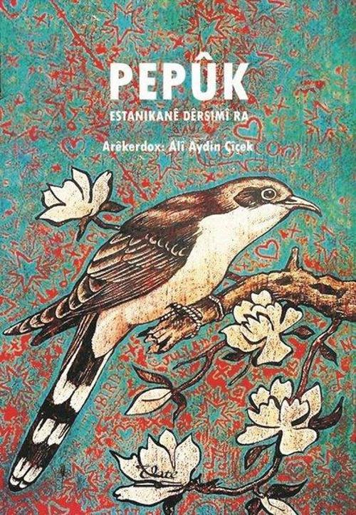 Pepuk - Estanikane Dersimi ra