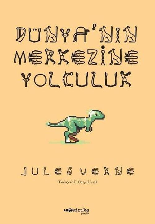 Dünya'nın Merkezine Yolculuk
