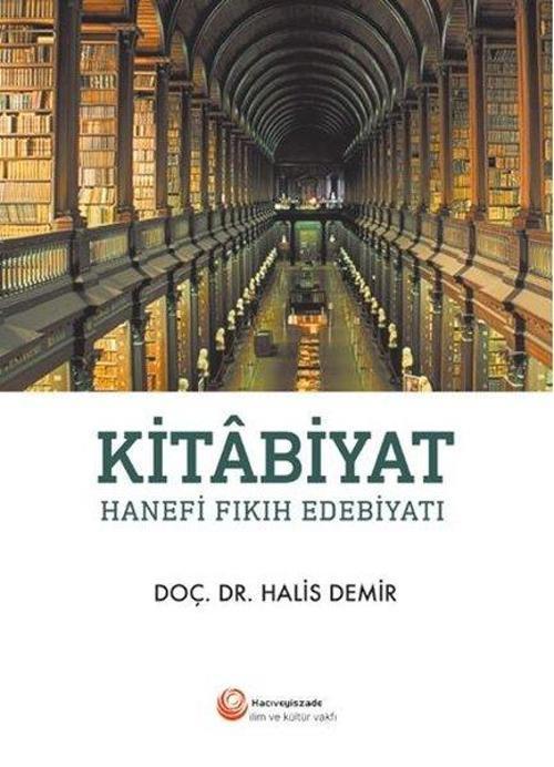 Kitabiyat: Hanefi Fıkıh Edebiyatı
