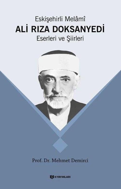 Eskişehirli Melami: Ali Rıza DoksanYedi-Eserleri ve Şiirleri