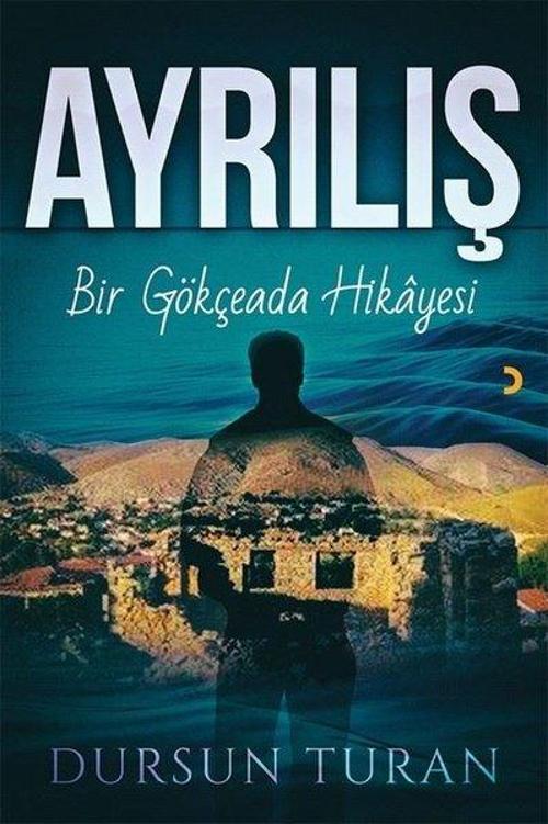 Ayrılış - Bir Gökçeada Hikayesi