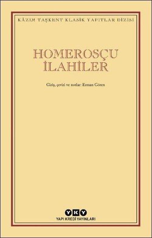 Homerosçu İlahiler - Kazım Taşkent Klasik Yapıtlar Dizisi