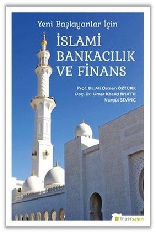 Yeni Başlayanlar İçin İslami Bankacılık ve Finans