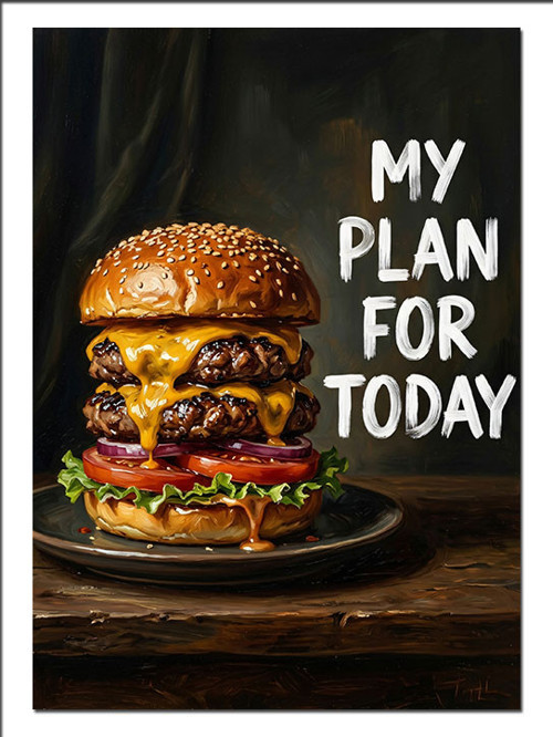My Plan For Today Burger Dekoratif Kanvas - Mdf Ahşap Tablo
