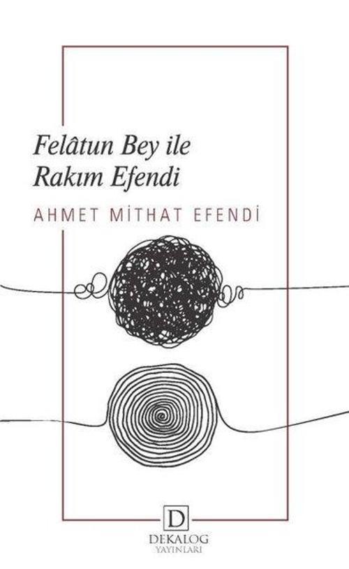 Felatun Bey ile Rakım Efendi