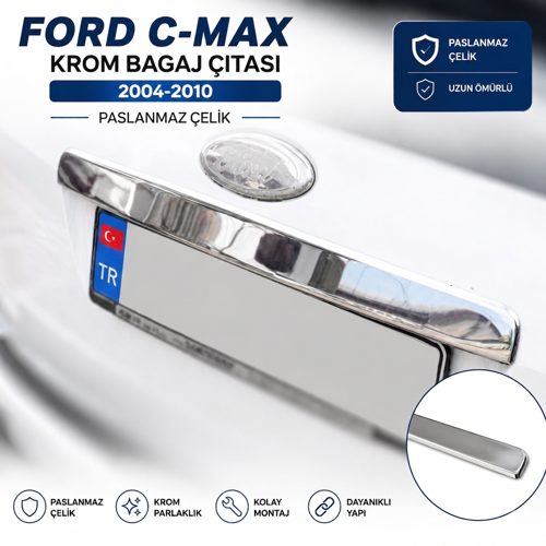 Ford C-Max Krom Bagaj Çıtası 2004-2010 Paslanmaz Çelik