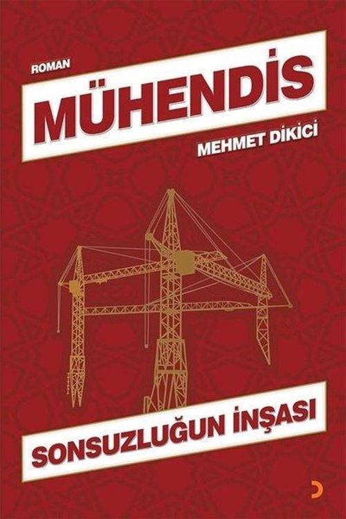 Mühendis - Sonsuzluğun İnşası