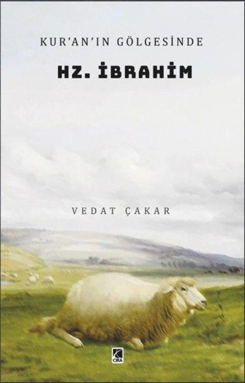 Kuranın Gölgesinde Hz. İbrahim
