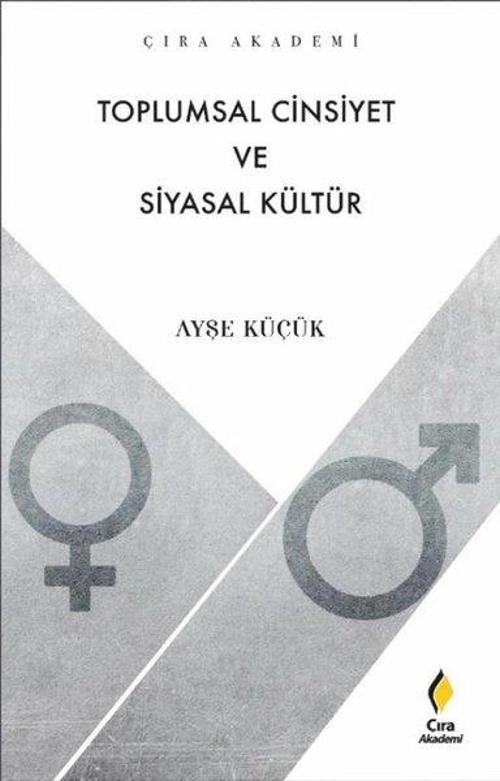 Toplumsal Cinsiyet ve Siyasal Kültür - Çıra Akademi