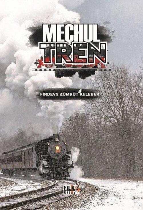 Tilki Kitap Meçhul Tren