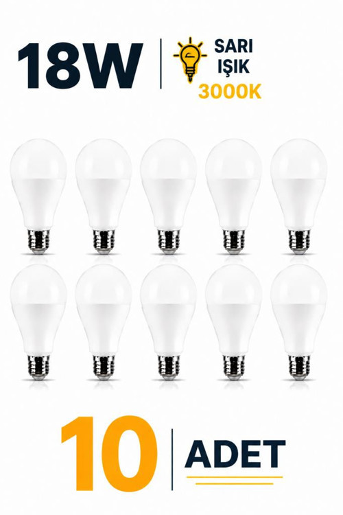 18W E27 LED Ampul 3000K Sarı Işık 10 Adet Yüksek Aydınlatma Led Lamba