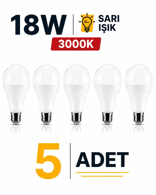 18W E27 LED Ampul 3000K Sarı Işık 5 Adet Yüksek Aydınlatma Led Lamba
