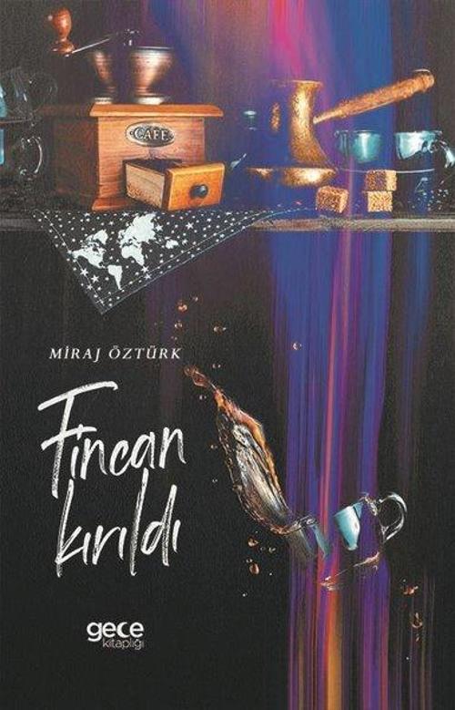Gece Kitaplığı Fincan Kırıldı