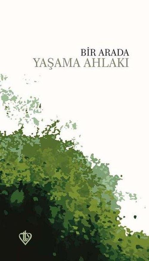 Bir Arada Yaşama Ahlakı