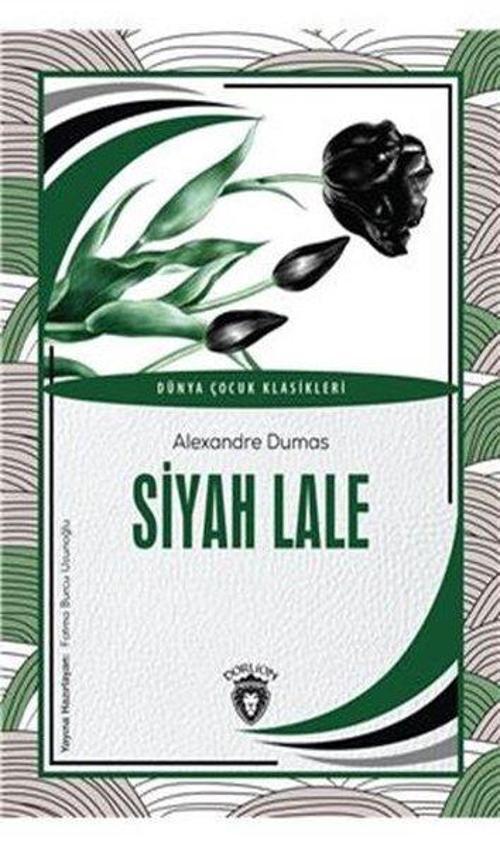 Siyah Lale - Dünya Çocuk Klasikleri