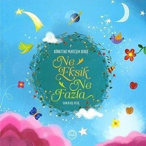Kainattaki Muhteşem Denge Ne Eksik Ne Fazla