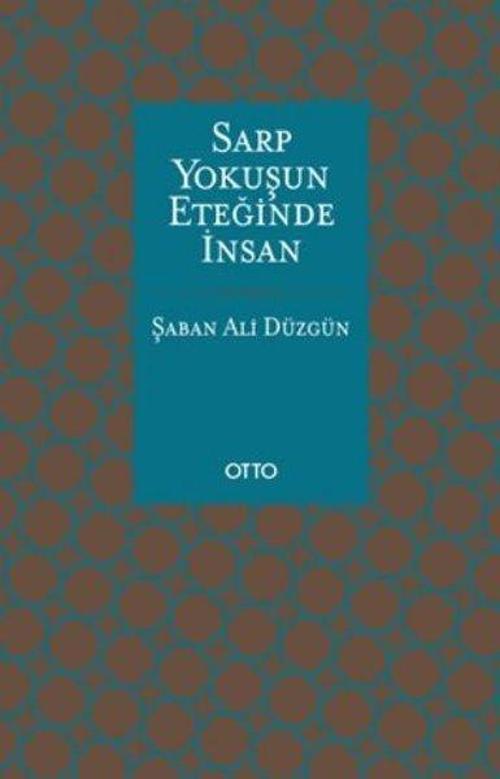 Sarp Yokuşun Eteğinde İnsan