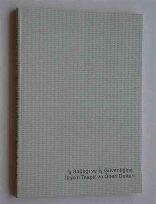 İş Sağlığı Ve İş Güvenliği Tes. Ve Öneri De