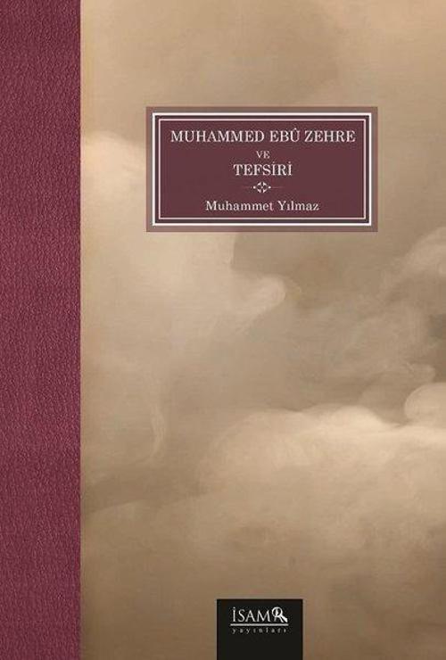 Muhammed Ebü Zehre ve Tefsiri